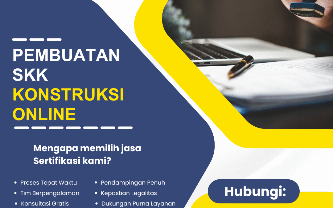 Pembuatan SKK Konstruksi Online | Terpercaya untuk Legalitas